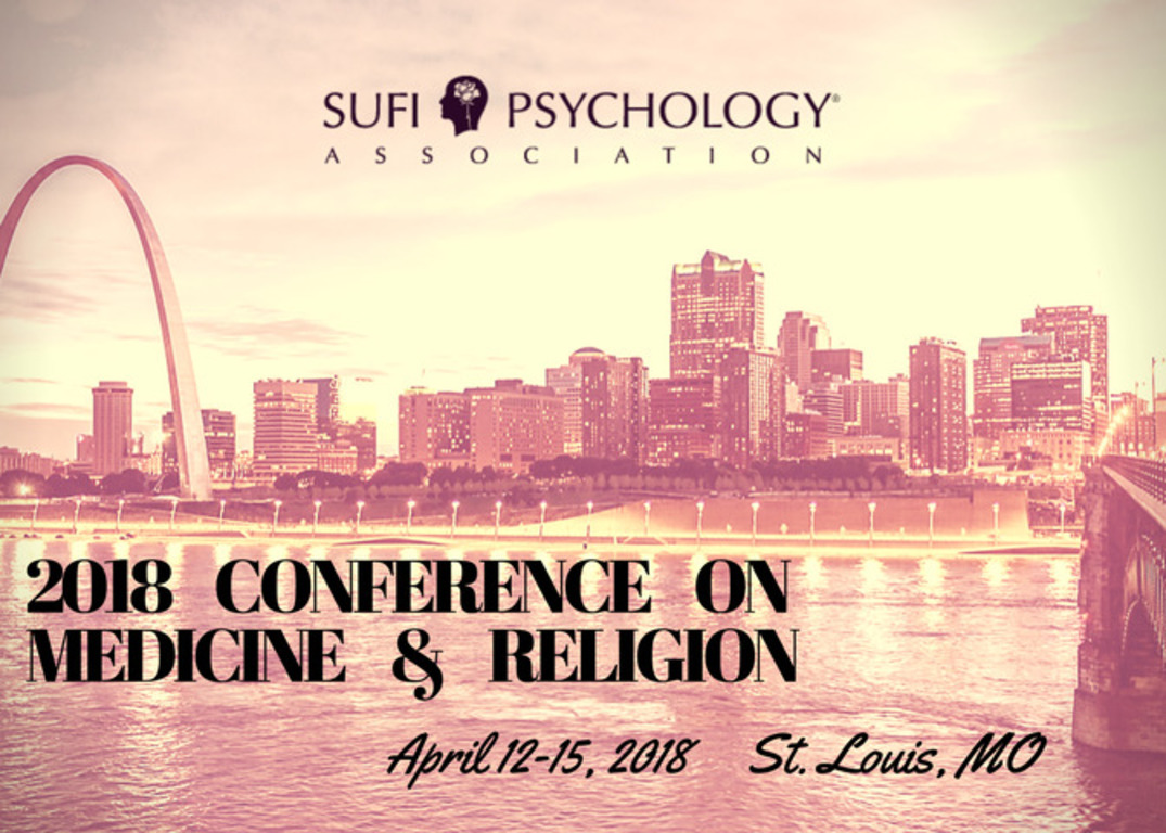 Sufi Psychology Association® Presents at 2018 Conference on Medicine & Religion
